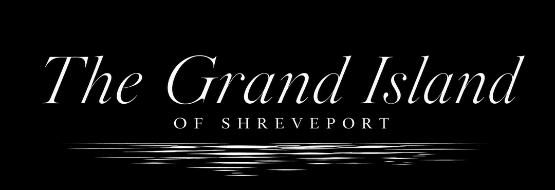 The Grand Island of Shreveport